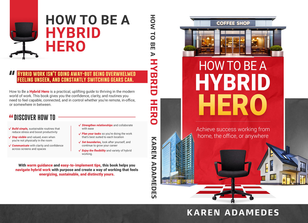 How to Be a Hybrid Hero by Karen Adamedes: full cover with the red, white and yellow front, the title on the spine and a marketing layout with a checklist on the back.
