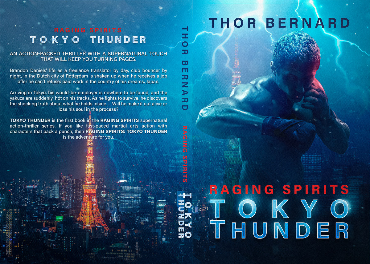 Tokyo Thunder by Thor Bernard: full cover with Tokyo Tower and lightning on the back, the title on the spine and the fighter on the front.